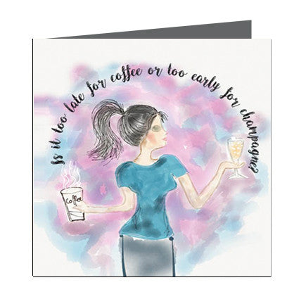 Card - Quote - Coffee or Champagne?